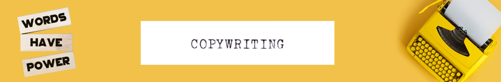 Copywriting - words have POWER